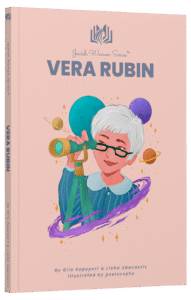 Vera Rubin featured in Jewish Women Series™ written by Gila Rapoport and Lieba Abecassis