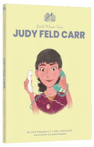 Judy Feld Carr featured in Jewish Women Series written by Gila Rapoport and Lieba Abecassis