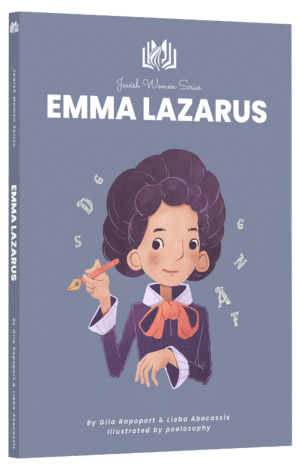 Emma Lazarus featured in Jewish Women Series written by Gila Rapoport and Lieba Abecassis