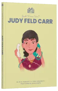 Judy Feld Carr featured in Jewish Women Series™ written by Gila Rapoport and Lieba Abecassis