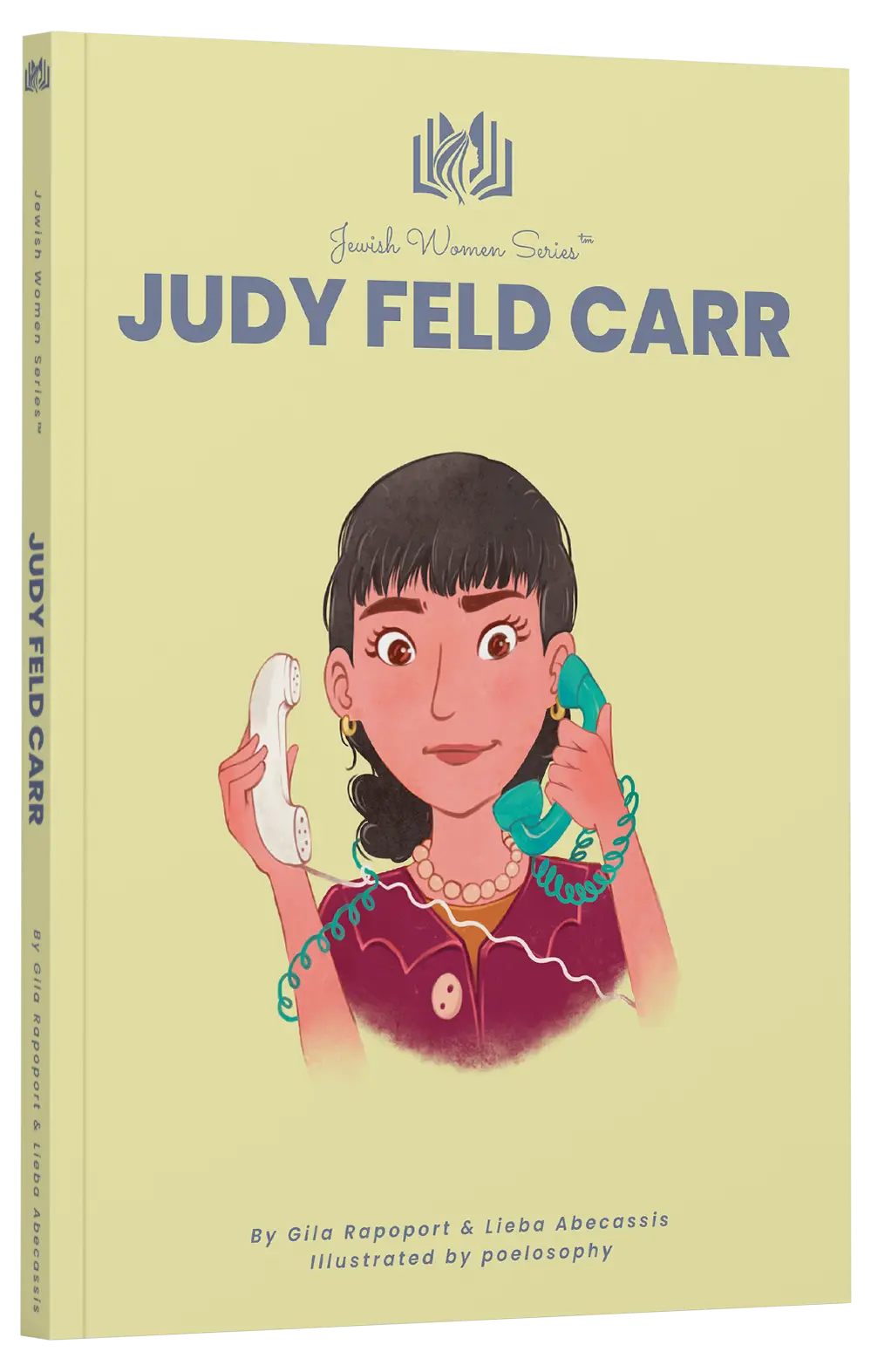 Judy Feld Carr featured in Jewish Women Series™ written by Gila Rapoport and Lieba Abecassis